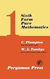 Sixth form pure mathematics. Volume One
