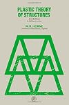 Plastic theory of structures