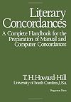 Literary concordances : a guide to the preparation of manual and computer concordances