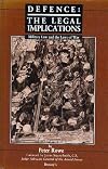 Defence: The Legal Implications : Military Law and the Laws of War