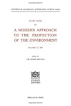 Study Week on a Modern Approach to the Protection of the Environment, November 2-7, 1987