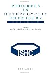 Progress in Heterocyclic Chemistry. Volume 15