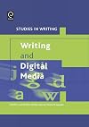 Writing and Digital Media, Volume 17 (Studies in Writing)
