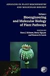 Bioengineering and Molecular Biology of Plant Pathways, Volume 1 (Advances in Plant Biochemistry and Molecular Biology)