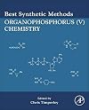 Best synthetic methods : organophosphorus (V) chemistry