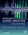 Introduction to Audio Analysis: A MATLAB® Approach