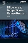 Efficiency and competition in Chinese banking