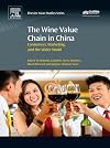 The wine value chain in China : global dynamics, marketing and communication in the contemporary Chinese wine market