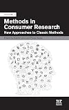 Methods in Consumer Research, Volume 1 : New Approaches to Classic Methods