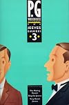 The Jeeves Omnibus: No. 3 (Very Good, Jeeves! ; The Mating Season ; Ring for Jeeves)