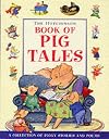 The Hutchinson Book of Pig Tales