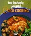 Good Housekeeping Cookery Club: Quick Cooking