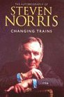 Changing Trains: An Autobiography
