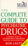 MIND Complete Guide to Psychiatric Drugs