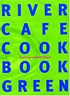 River Cafe Cook Book Green
