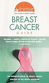 Dr Foster Breast Cancer Guide: The Best Possible Guide to Breast Cancer Treatment in Your Area
