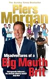 Misadventures of a Big Mouth Brit