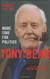More Time for Politics: Diaries 2001-2007
