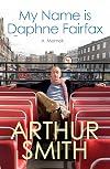 My Name is Daphne Fairfax: A Memoir