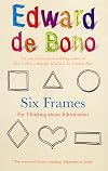 Six Frames: For Thinking About Information