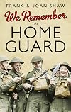 We Remember the Home Guard