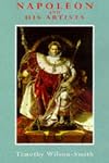 Napoleon and His Artists (Art & Architecture)