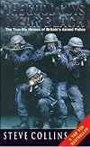 The Good Guys Wear Black: Real-life Heroes of the Police's Rapid-response Firearms Unit