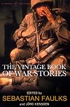 The Vintage Book of War Fiction