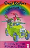 Return to the Magical Shop (Enid Blyton's Enchanted Tales)