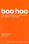 Boo Hoo: A Dot.com Story from Concept to Catastrophe