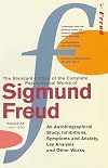 The Complete Psychological Works of Sigmund Freud: " An Autobiographical Study " , " Inhibitions " , " Symptoms and Anxiety " , " Lay Analysis " and Other Works v. 20