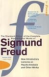 The Complete Psychological Works of Sigmund Freud: " New Introductory Lectures on Psycho-analysis " and Other Works Vol 22