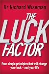 The Luck Factor: The Scientific Study of the Lucky Mind