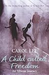 A Child Called Freedom