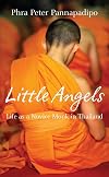 Little Angels: Life As a Novice Monk in Thailand