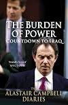 The Alastair Campbell diaries. countdown to Iraq / Vol. 4, The burden of power
