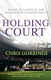 Holding Court: Inside the Gates of the Wimbledon Championships