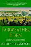 Fairweather Eden: Life Half a Million Years Ago As Revealed by the Excavations at Boxgrove