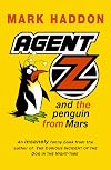 Agent Z and the Penguin from Mars