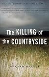 The Killing of the Countryside