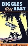 Biggles Flies East