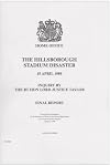 The Hillsborough Stadium Disaster: Inquiry Final Report (Command Paper)