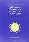 Challenge of Partnership in Child Protection: Practice Guide