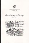 Growing Up in Groups