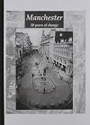 Manchester - 50 Years of Change: Post-War Planning in Manchester