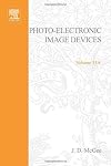 Advances in Electronics and Electron Physics: v. 33A