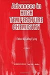 Advances in high temperature chemistry