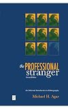 The Professional Stranger: An Informal Introduction to Ethnography