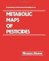 Metabolic maps of pesticides