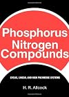Phosphorus-nitrogen compounds cyclic, linear, and high polymeric systems